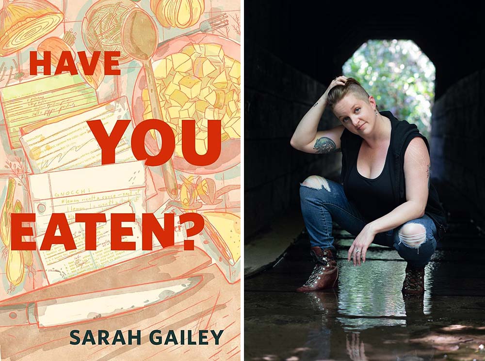 Left: Cover image of Sarah Gailey's novella Have You Eaten? Right: Sarah Gailey, a white person with auburn hair, in a rail tunnel. They are wearing red boots, ripped jeans, a black tank top and a black sleeveless hoodie. Their hair is long on top and shaved on the sides. They are running a hand through their hair and resting the opposite elbow on one knee.